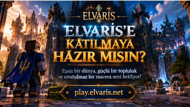 Elvaris Haber - ELVARIS'E KATILMAYA HAZIR MISIN?